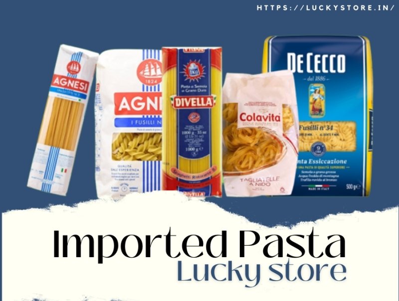 Pasta Lovers, Come Here For Imported Pasta - Luckystore.in